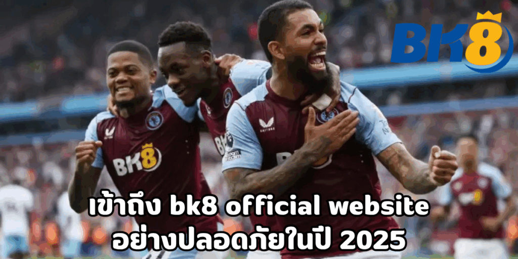 bk8 official website